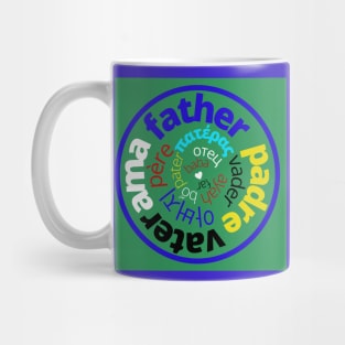 Father in Different Languages Mug